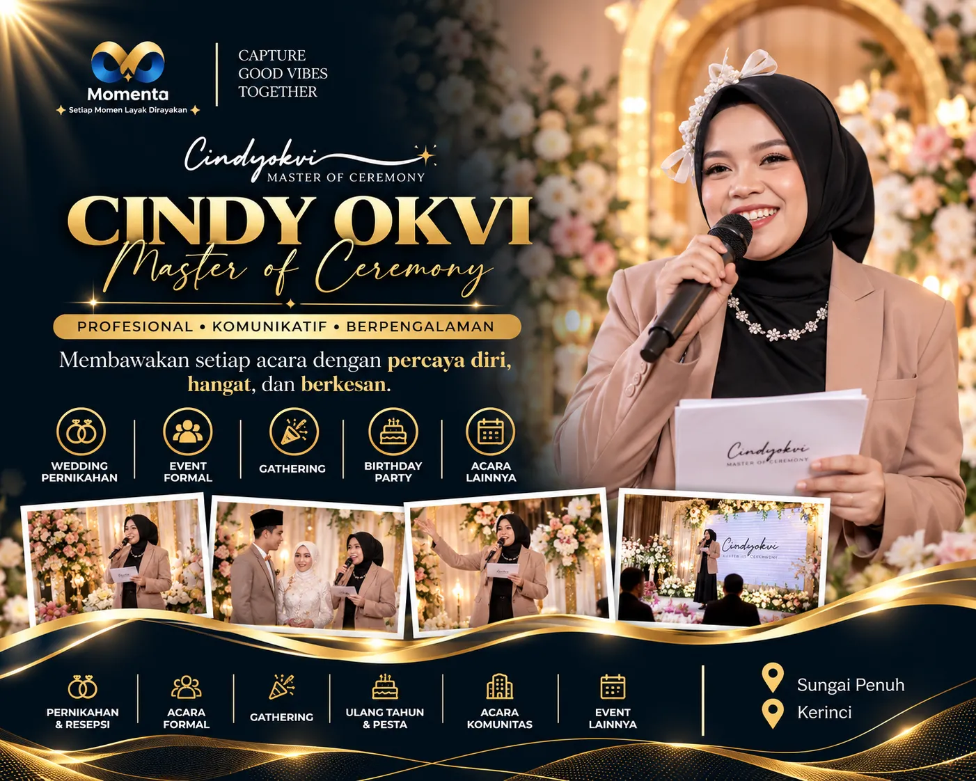 MC BY CINDY OKVI adalah Profesional Master of Ceremony untuk pernikahan, acara formal, gathering, komunitas, hiburan, dan berbagai event di Sungai Penuh dan Kerinci.